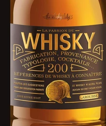 Tout savoir sur le whisky