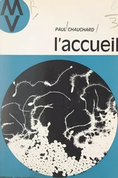 L'accueil