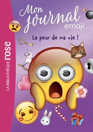 emoji TM mon journal 02 - La peur de ma vie !