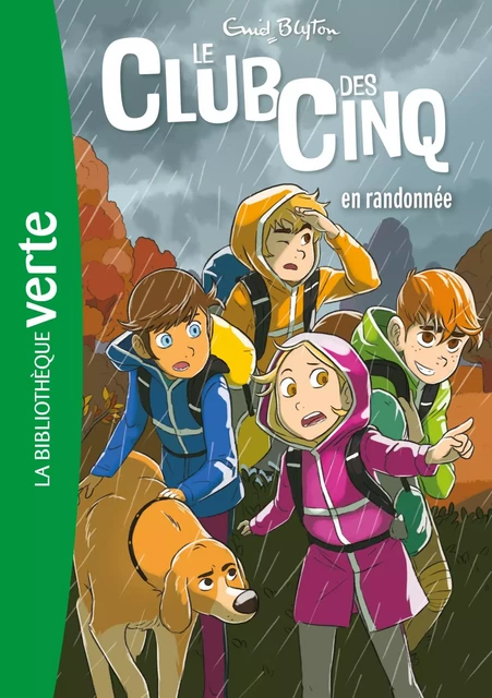 Le Club des Cinq 07  - Le Club des Cinq en randonnée - Enid Blyton - Hachette Jeunesse