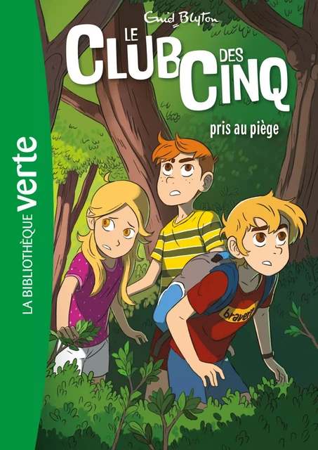 Le Club des Cinq 08 - Le Club des Cinq pris au piège - Enid Blyton - Hachette Jeunesse