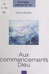 Aux commencements, Dieu