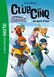 Le Club des Cinq 09 - Le Club des Cinq aux sports d'hiver