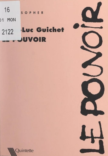 Le pouvoir - Jean-Luc Guichet - FeniXX réédition numérique