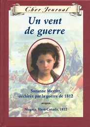 Cher Journal : Un vent de guerre