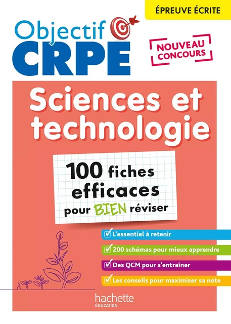 Objectif CRPE 2025 - Sciences et technologie - 100 fiches efficaces pour bien réviser - Ep. écrite - Sébastien Dessaint, Sophie Iseler, Sébastien Turpin - Hachette Éducation