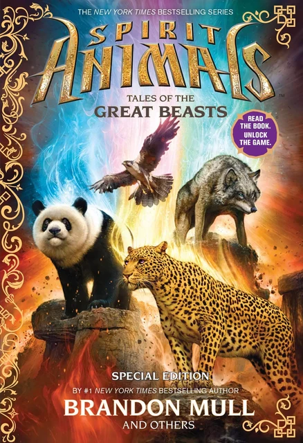 Tales of the Great Beasts (Spirit Animals: Special Edition) - Brandon Mull, Nick Eliopulos, Billy Merrell, Gavin Brown, Emily Seife - Scholastic Inc.