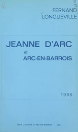 Jeanne d'Arc et Arc-en-Barrois