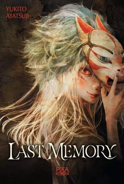 Last Memory - Yukito Ayatsuji - Pika Roman