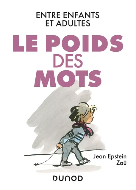 Le poids des mots - Jean Epstein - Dunod