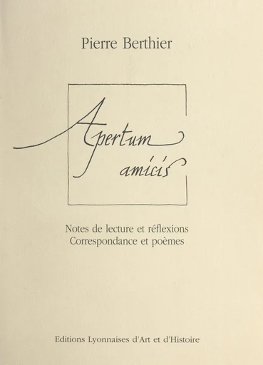 Apertum amicis - Pierre Berthier - FeniXX réédition numérique