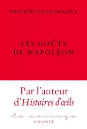 Les goûts de Napoléon