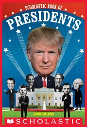 Scholastic Book of Presidents