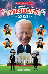 Scholastic Book of Presidents 2020