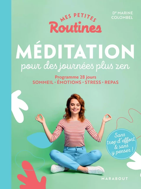 Mes petites routines - Méditation pour des journées plus zen - Marine Colombel - Marabout