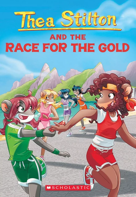 The Race for the Gold (Thea Stilton #31) - Thea Stilton - Scholastic Inc.