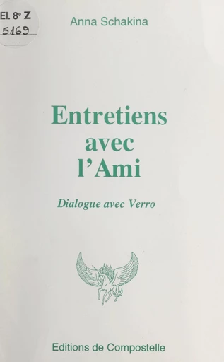 Entretiens avec l'Ami - Anna Schakina - FeniXX réédition numérique