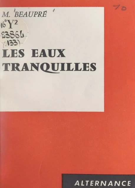 Les eaux tranquilles - M. Beaupré - FeniXX réédition numérique