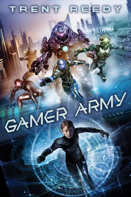 Gamer Army - Trent Reedy - Scholastic Inc.