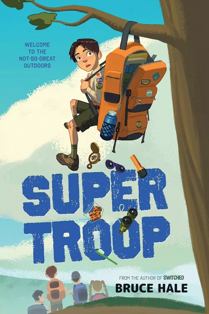 Super Troop - Bruce Hale - Scholastic Inc.