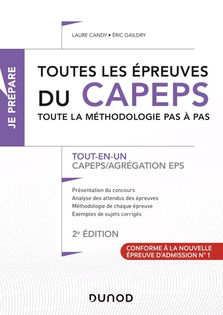 Toutes les épreuves du CAPEPS et de l'agrégation d'EPS - 2e éd. - Laure Candy, Eric Gaildry - Dunod