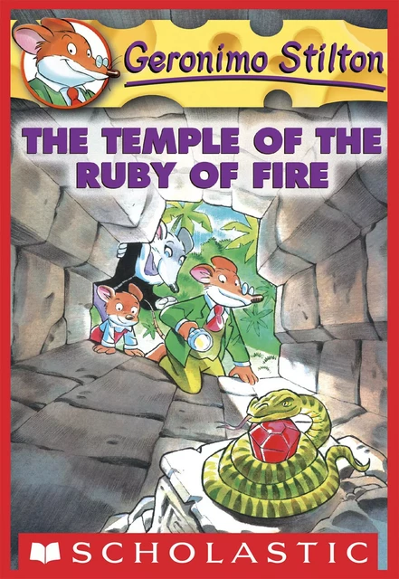 The Temple of the Ruby of Fire (Geronimo Stilton #14) - Geronimo Stilton - Scholastic Inc.