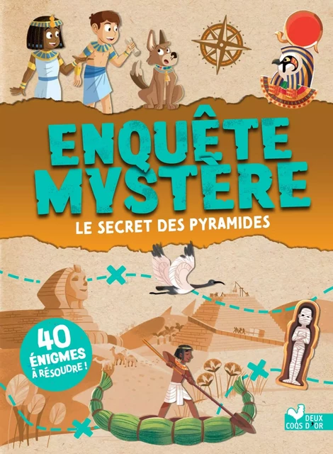 Enquête mystère - Le secret des pyramides - Catherine Mollica - Deux Coqs d'Or