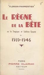 Le règne de la bête