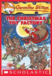 The Christmas Toy Factory (Geronimo Stilton #27)