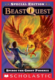 Spiros the Ghost Phoenix (Beast Quest Special Edition #1)