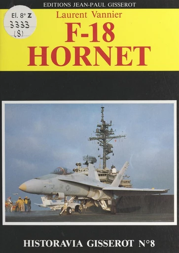 F-18 Hornet - Laurent Vannier - FeniXX réédition numérique