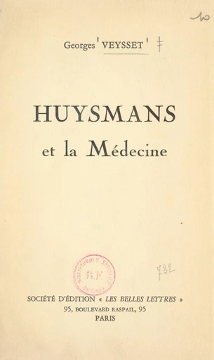 Huysmans et la médecine - Georges Veysset - FeniXX réédition numérique