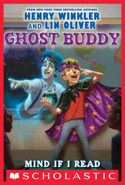 Mind If I Read Your Mind? (Ghost Buddy #2) - Henry Winkler, Lin Oliver - Scholastic Inc.