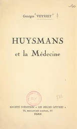 Huysmans et la médecine