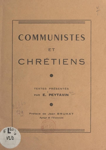 Communistes et chrétiens - Émile Peytavin - FeniXX réédition numérique