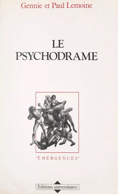 Le psychodrame - Gennie Lemoine, Paul Lemoine - FeniXX réédition numérique