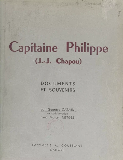 Capitaine Philippe (J.-J. Chapou) - Georges Cazard - FeniXX réédition numérique