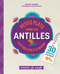 Petits plats comme aux Antilles