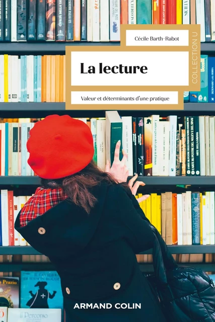 La lecture - Cécile Barth-Rabot - Armand Colin