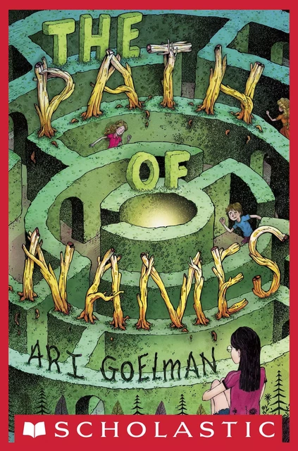 The Path of Names - Ari Goelman - Scholastic Inc.