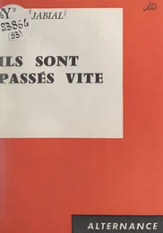 Ils sont passés vite