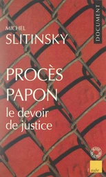 Procès Papon, le devoir de justice