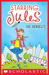 Starring Jules (as Herself) (Starring Jules #1)