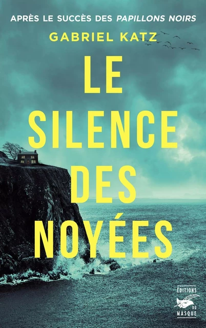 Le Silence des noyées - Gabriel Katz - Le Masque