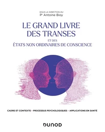 Le Grand Livre des transes et des états non ordinaires de conscience