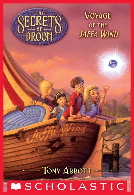 Voyage of the Jaffa Wind (The Secrets of Droon #14) - Tony Abbott - Scholastic Inc.