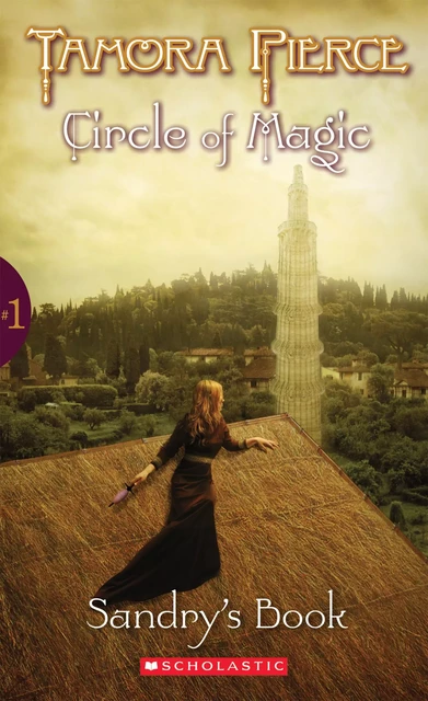 Sandry's Book (Circle of Magic #1) - Tamora Pierce - Scholastic Inc.