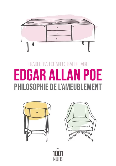 Philosophie de l'ameublement - Edgar Allan Poe - Fayard/Mille et une nuits