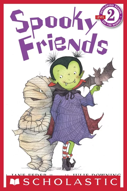 Spooky Friends (Scholastic Reader, Level 2) - Jane Feder - Scholastic Inc.