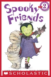 Spooky Friends (Scholastic Reader, Level 2)